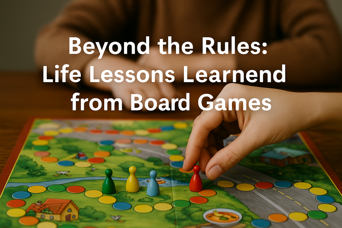 Beyond the Rules: Life Lessons Learned from Board Games 🎲✨