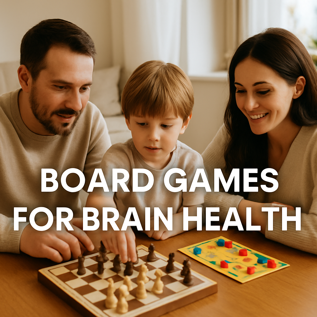 Board Games for Brain Health: How Play Supports Memory and Focus