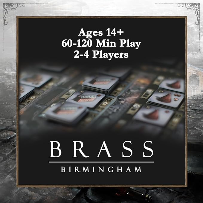 Brass: Birmingham - an Economic Strategy Game for 2-4 Players | #1 Board Game on Board Game Geek | Ages 14+ | Plays in 60-120 Minutes