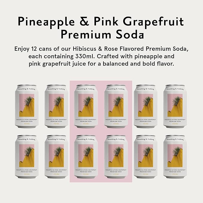 Something & Nothing Pineapple & Pink Grapefruit Flavoured Sparkling Water | Lightly Carbonated, Full Flavoured with Grape & Lemon Juice | Vegan & Low Calorie Soda | 12 Fl Oz Cans (Pack of 12)