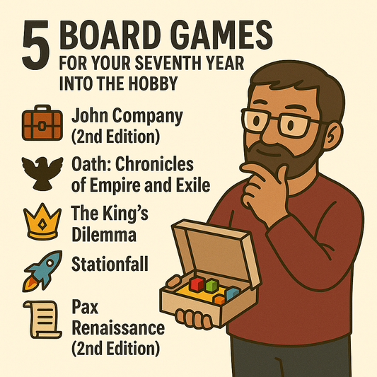 5 Board Games for Your Seventh Year into the Hobby