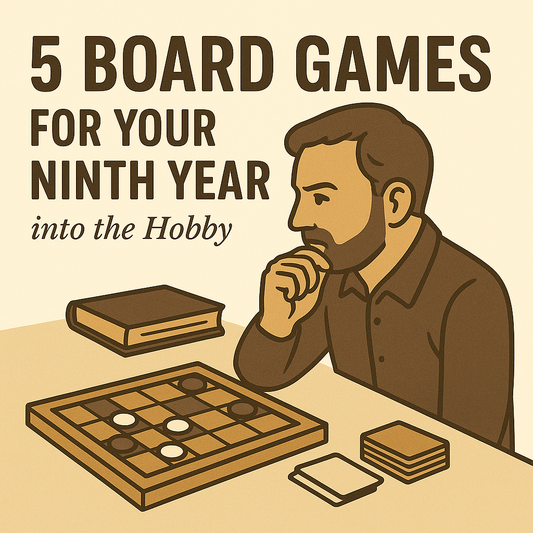 5 Board Games for Your Ninth Year into the Hobby