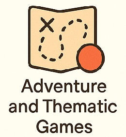 Adventure and Thematic Games