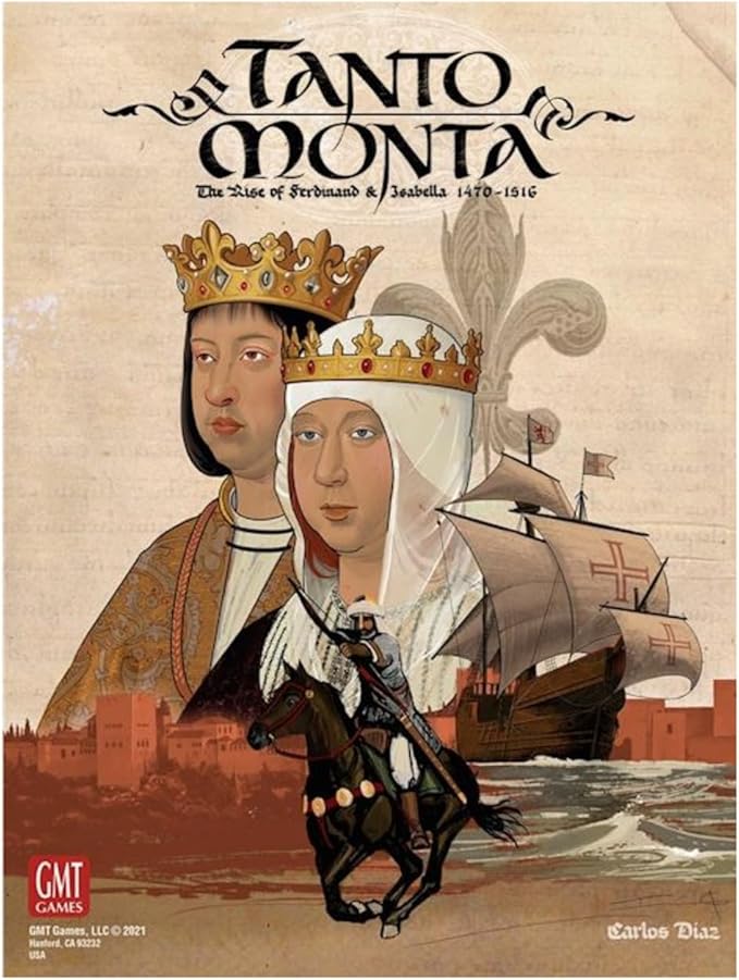 GMT Games: Tanto Monta - The Rise of Ferdinand and Isabella