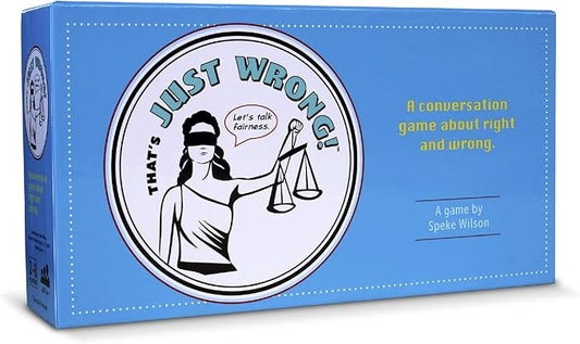 That's Just Wrong! – A Critical Thinking & Debate Game for Teens & Classrooms | Fun Ethical Dilemmas & Real-Life Legal Scenarios for Engaging Conversations